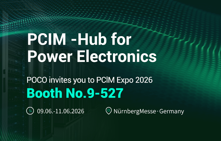 Exhibition Preview | POCO invites you to PCIM Europe 2026